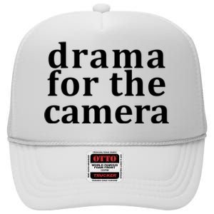 Drama For The Camera Typography Minimalist High Crown Mesh Back Trucker Hat