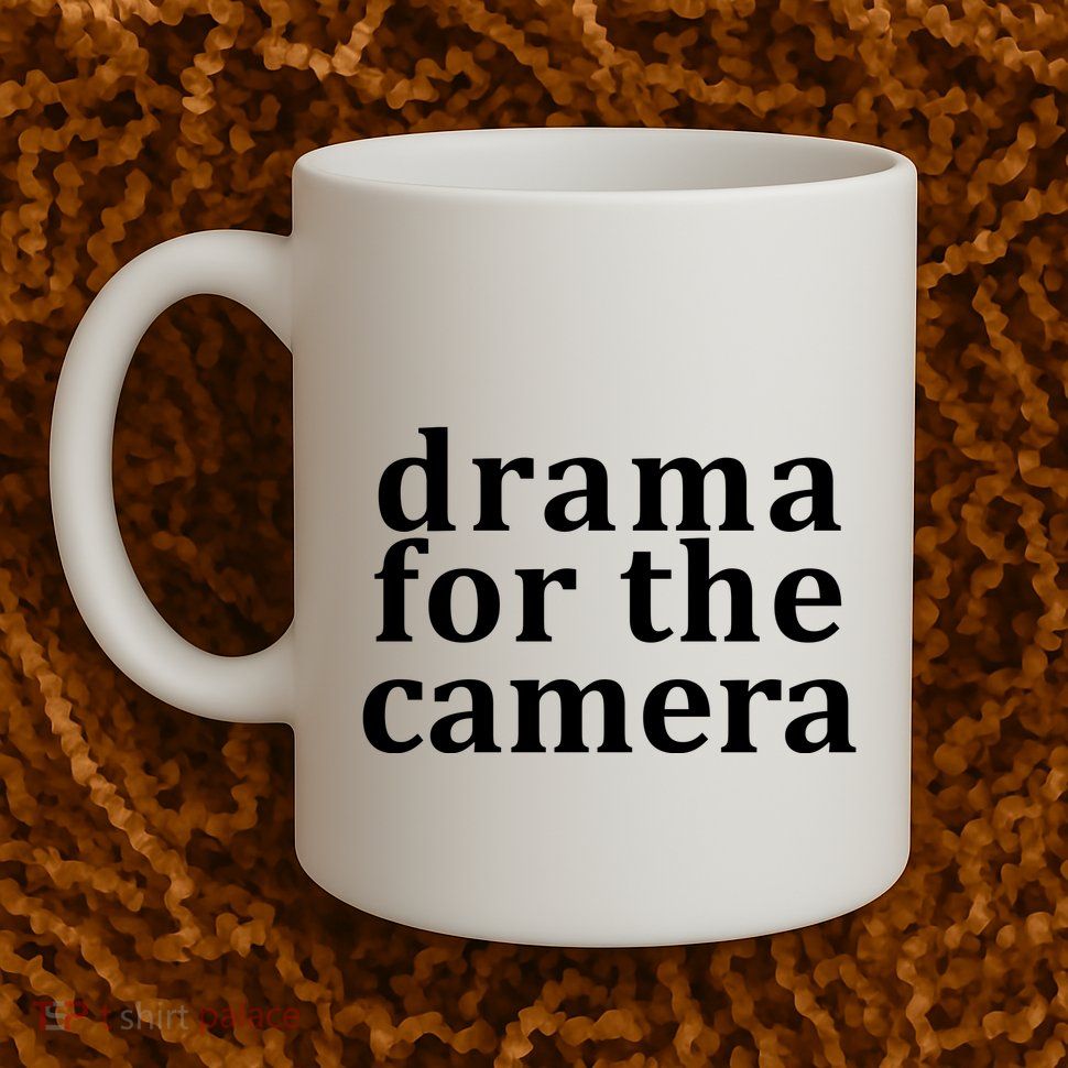 Drama For The Camera Typography Minimalist Mug