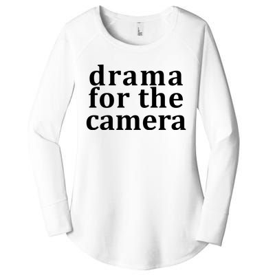 Drama For The Camera Typography Minimalist Women's Perfect Tri Tunic Long Sleeve Shirt