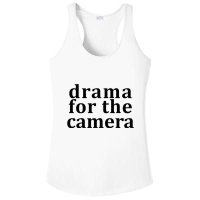 Drama For The Camera Typography Minimalist Ladies PosiCharge Competitor Racerback Tank