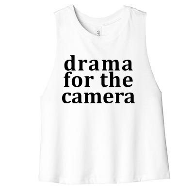 Drama For The Camera Typography Minimalist Women's Racerback Cropped Tank