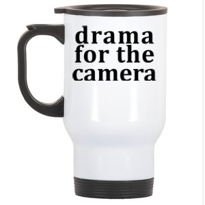 Drama For The Camera Typography Minimalist Stainless Steel Travel Mug