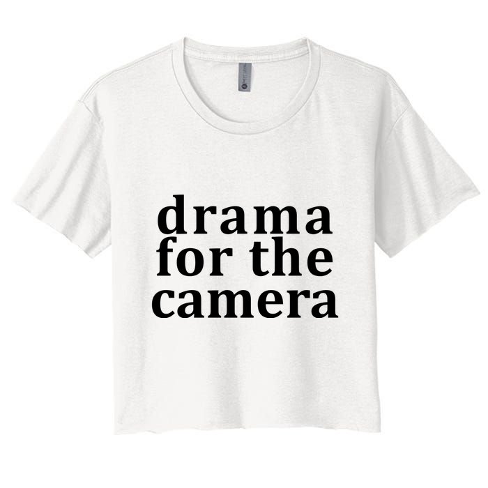 Drama For The Camera Typography Minimalist Crop Top
