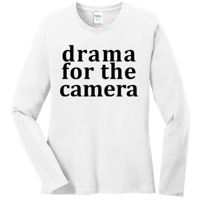 Drama For The Camera Typography Minimalist Ladies Long Sleeve Shirt