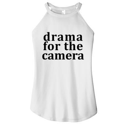Drama For The Camera Typography Minimalist Women's Perfect Tri Rocker Tank