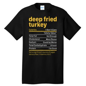 Deep Fried Turkey Nutrition Facts Thanksgiving Food Tall T-Shirt