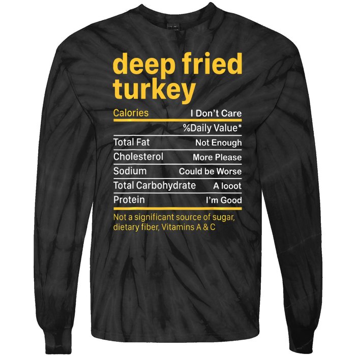 Deep Fried Turkey Nutrition Facts Thanksgiving Food Tie-Dye Long Sleeve Shirt