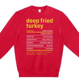 Deep Fried Turkey Nutrition Facts Thanksgiving Food Premium Crewneck Sweatshirt