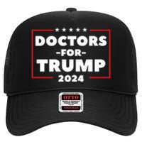 Doctors For Trump 2024 High Crown Mesh Back Trucker Hat