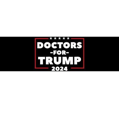 Doctors For Trump 2024 Bumper Sticker