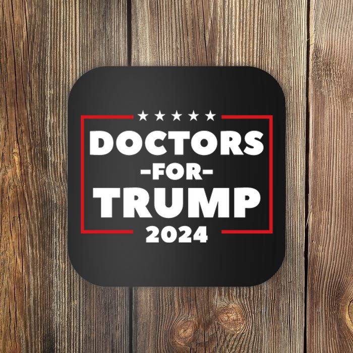 Doctors For Trump 2024 Coaster