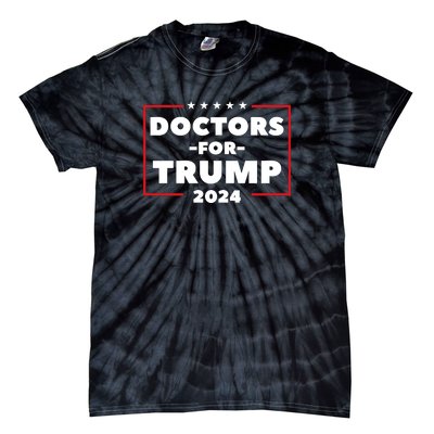 Doctors For Trump 2024 Tie-Dye T-Shirt