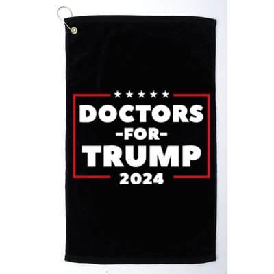 Doctors For Trump 2024 Platinum Collection Golf Towel