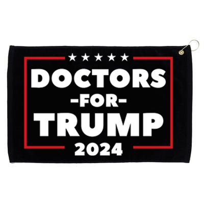 Doctors For Trump 2024 Grommeted Golf Towel