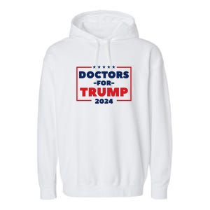 Doctors For Trump 2024 Garment-Dyed Fleece Hoodie