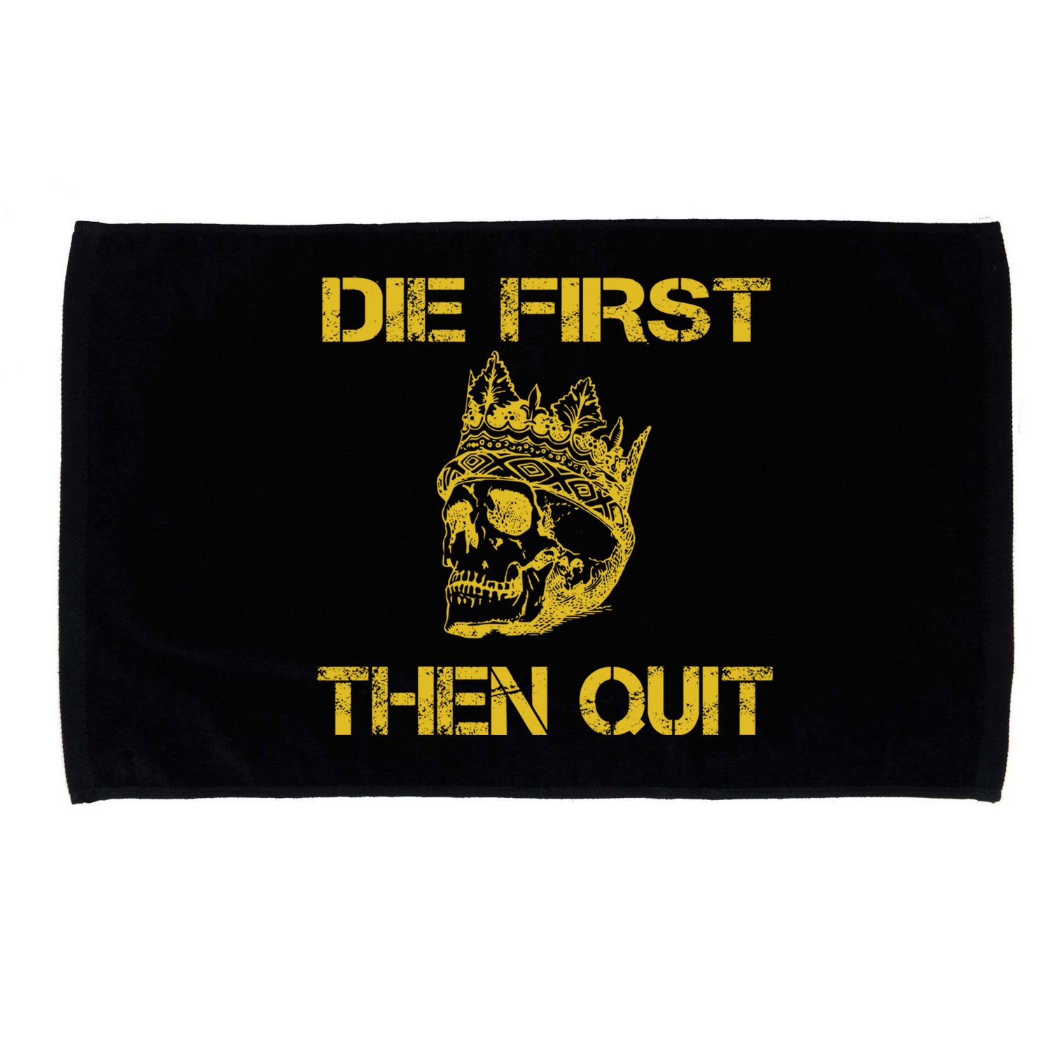 Die First Then Qui Military Veteran Skull Crown Gift Microfiber Hand Towel
