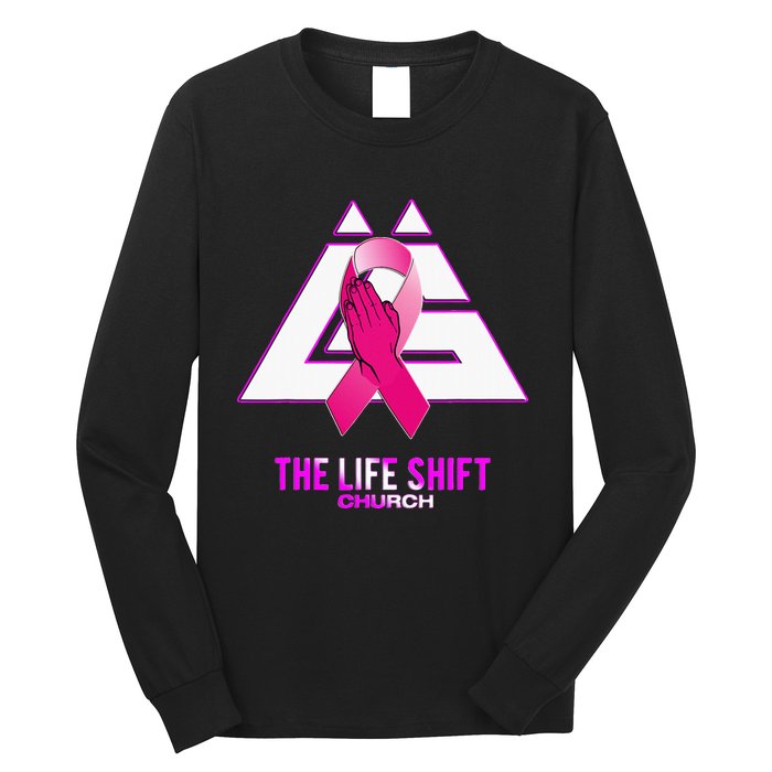 Design For The Life Shift Church Breast Cancer Awareness 2 Long Sleeve Shirt