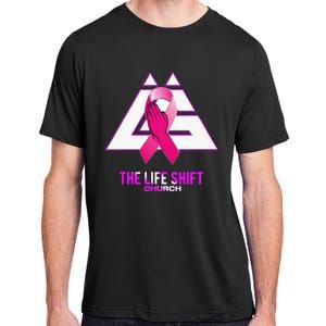 Design For The Life Shift Church Breast Cancer Awareness 2 Adult ChromaSoft Performance T-Shirt