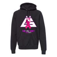 Design For The Life Shift Church Breast Cancer Awareness 2 Premium Hoodie