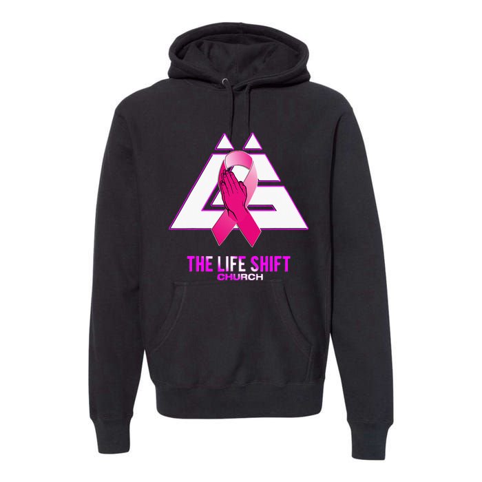 Design For The Life Shift Church Breast Cancer Awareness 2 Premium Hoodie