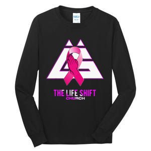 Design For The Life Shift Church Breast Cancer Awareness 2 Tall Long Sleeve T-Shirt