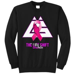 Design For The Life Shift Church Breast Cancer Awareness 2 Tall Sweatshirt