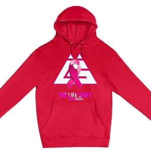 Design For The Life Shift Church Breast Cancer Awareness 2 Premium Pullover Hoodie