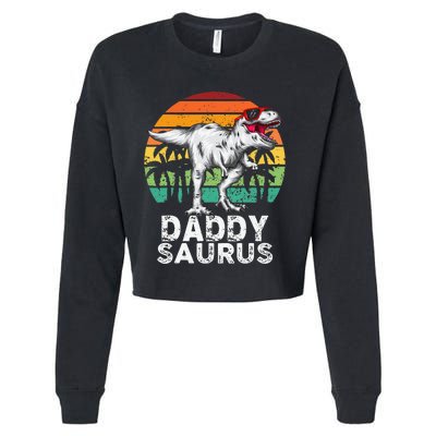 Daddysaurus Funny T Rex Dinosaur Dad saurus Family Matching Cropped Pullover Crew