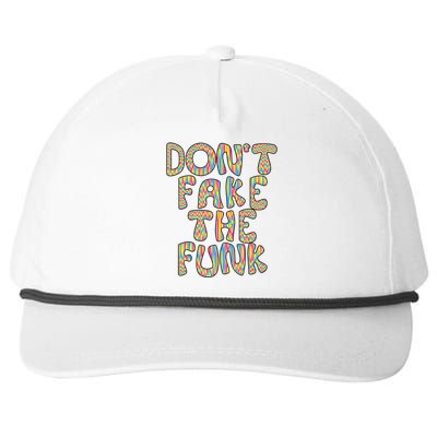 DonT Fake The Funk Snapback Five-Panel Rope Hat