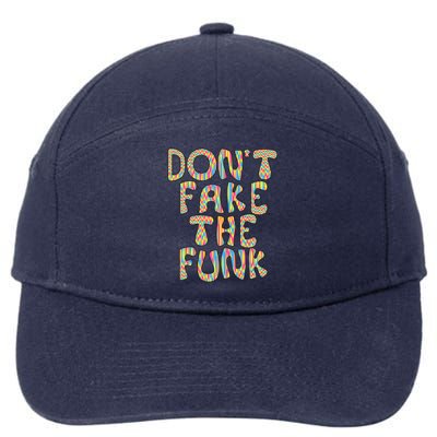 DonT Fake The Funk 7-Panel Snapback Hat