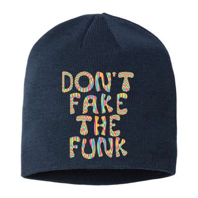 DonT Fake The Funk Sustainable Beanie