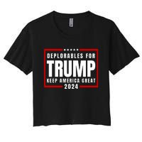 Deplorables For Trump 2024 Women's Crop Top Tee