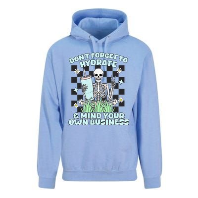 DonT Forget To Hydrate And Mind Your Own Business Skeleton Unisex Surf Hoodie