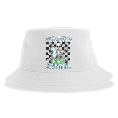 DonT Forget To Hydrate And Mind Your Own Business Skeleton Sustainable Bucket Hat