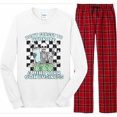 DonT Forget To Hydrate And Mind Your Own Business Skeleton Long Sleeve Pajama Set