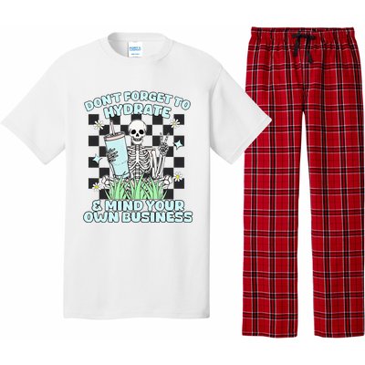 DonT Forget To Hydrate And Mind Your Own Business Skeleton Pajama Set