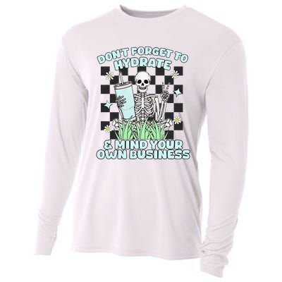 DonT Forget To Hydrate And Mind Your Own Business Skeleton Cooling Performance Long Sleeve Crew