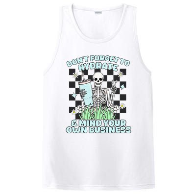 DonT Forget To Hydrate And Mind Your Own Business Skeleton PosiCharge Competitor Tank