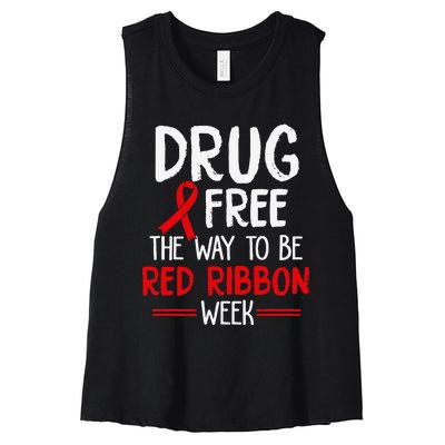 Drug Free The Way To be Red Ribbon Awareness Week Women's Racerback Cropped Tank