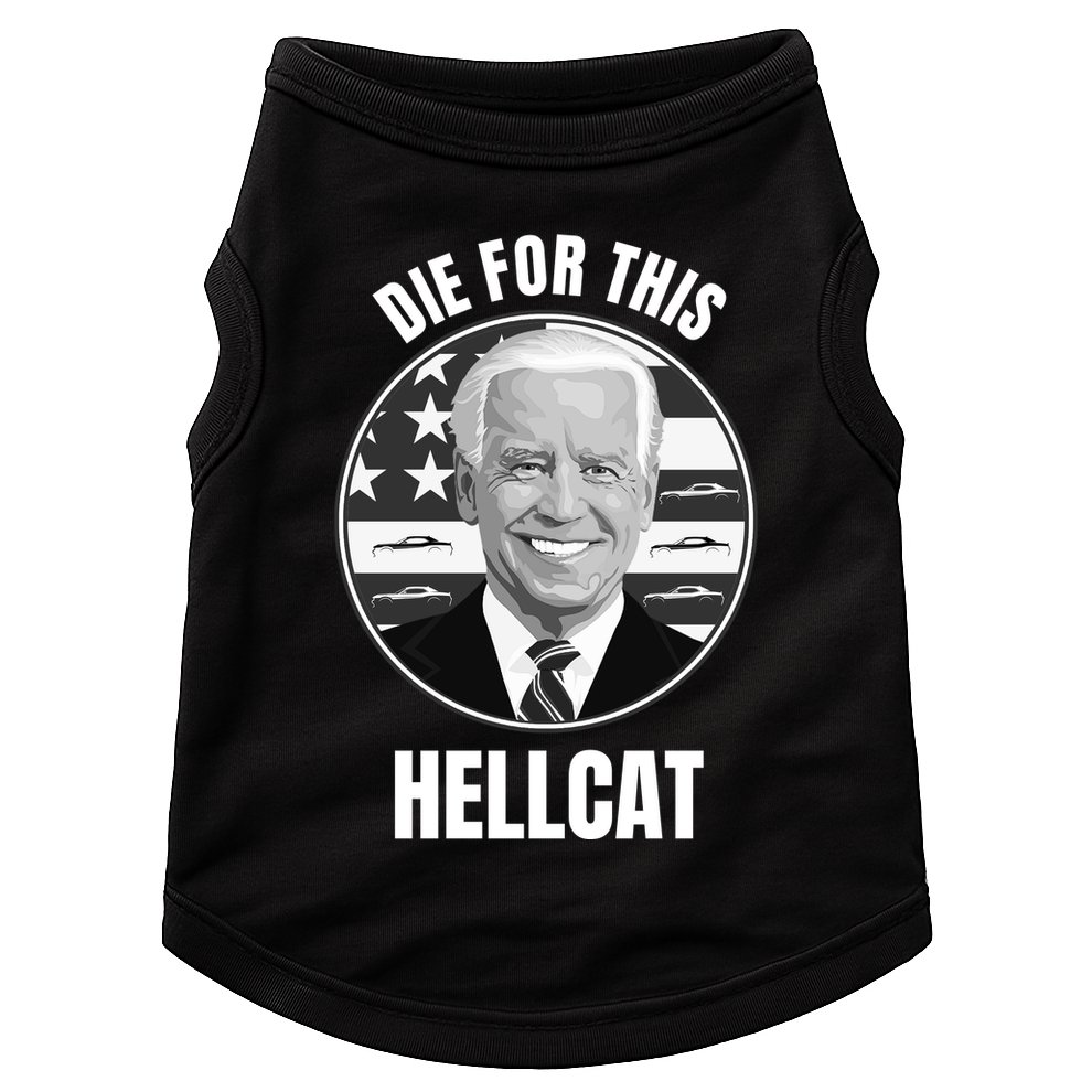 Die For This Hellcat Funny Doggie Tank
