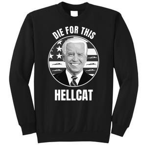 Die For This Hellcat Funny Sweatshirt