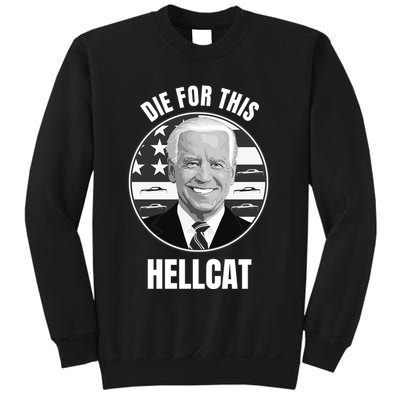 Die For This Hellcat Funny Sweatshirt