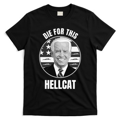 Die For This Hellcat Funny T-Shirt
