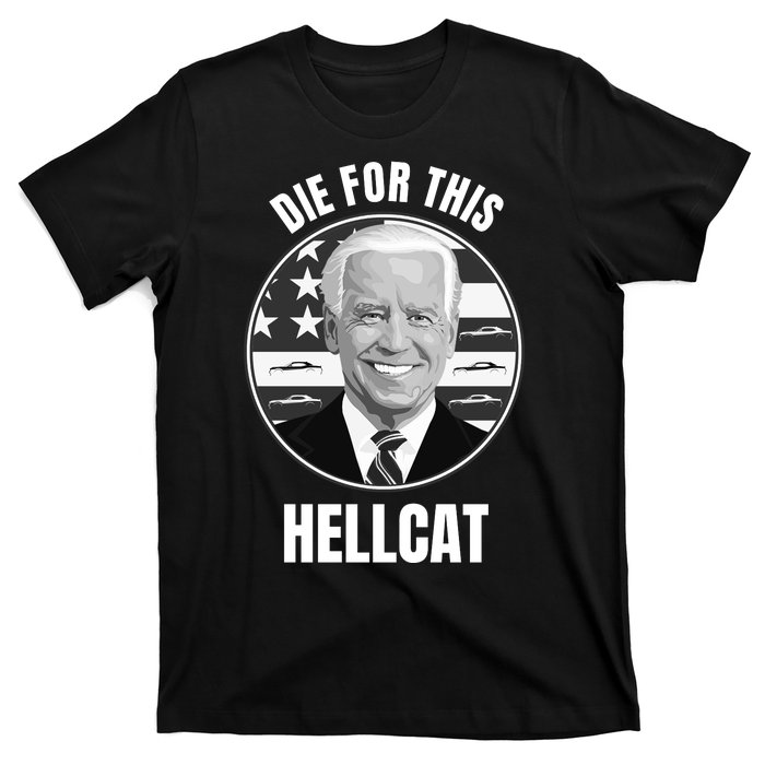 Die For This Hellcat Funny T-Shirt