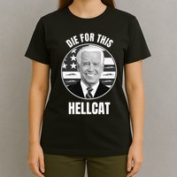 Die For This Hellcat Funny T-Shirt
