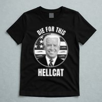 Die For This Hellcat Funny T-Shirt