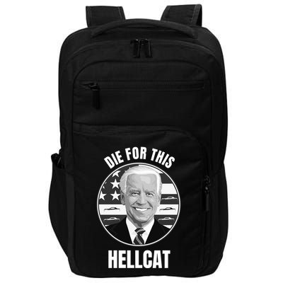 Die For This Hellcat Funny Impact Tech Backpack