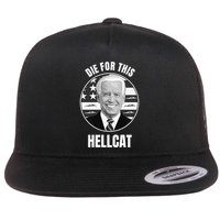 Die For This Hellcat Funny Flat Bill Trucker Hat