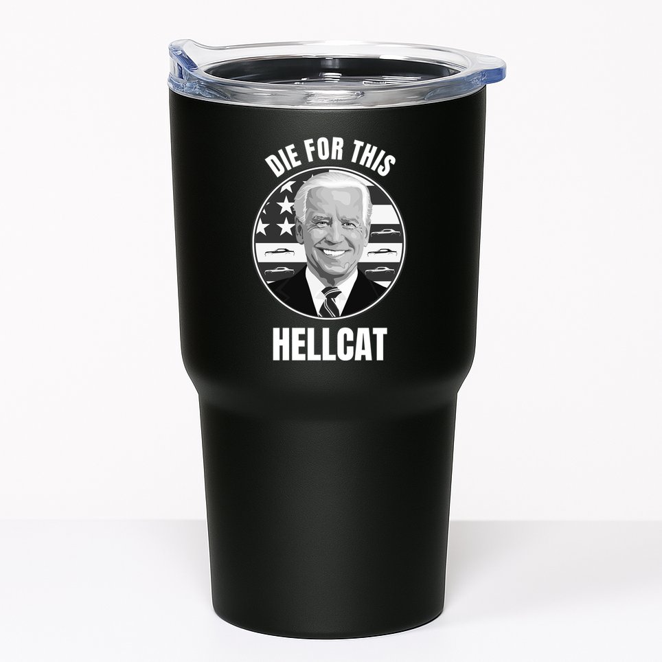 Die For This Hellcat Funny Tumbler