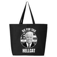 Die For This Hellcat Funny 25L Jumbo Tote
